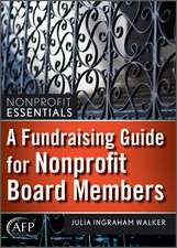 A Fundraising Guide for Nonprofit Board Members + Website (AFP Fund Development Series)