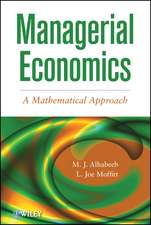 Managerial Economics – A Mathematical Approach