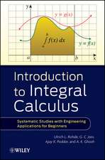 Introduction to Integral Calculus – Systematic Studies with Engineering Applications for Beginners