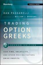 Trading Option Greeks 2e – How Time, Volatility and Other Pricing Factors Drive Profits