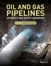 Oil and Gas Pipelines – Integrity and Safety Handbook