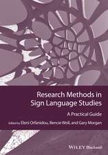 Research Methods in Sign Language Studies – A Practical Guide