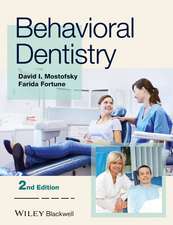 Behavioral Dentistry, Second Edition