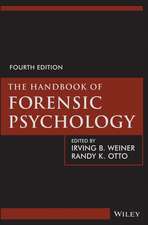 The Handbook of Forensic Psychology, Fourth Edition