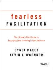 Fearless Facilitation