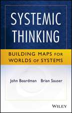 Systemic Thinking – Building Maps for Worlds of Systems