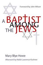 A Baptist Among the Jews