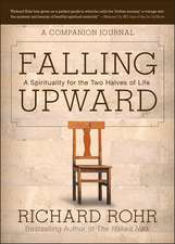 Falling Upward – A Spirituality for the Two Halves of Life – A Companion Journal