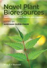 Novel Plant Bioresources – Applications in Food, Medicine and Cosmetics