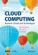 Cloud Computing – Business Trends and Technologies