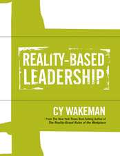 Reality–Based Leadership Self Assessment