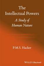 The Intellectual Powers – A Study of Human Nature