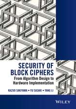 Security of Block Ciphers – From Algorithm Design to Hardware Implementation