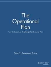 The Operational Plan – How to Create a Yearlong Membership Plan