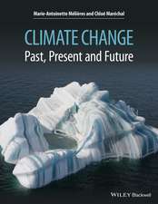 Climate Change – Past, Present, and Future