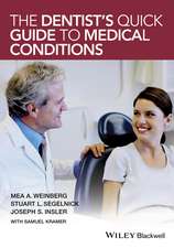 The Dentist′s Quick Guide to Medical Conditions