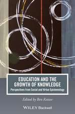 Education and the Growth of Knowledge – Perspectives from Social and Virtue Epistemology