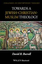 Towards a Jewish–Christian–Muslim Theology