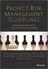 Project Risk Management Guidelines – Managing Risk with ISO 31000 and IEC 62198 2e