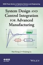 System Design and Control Integration for Advanced Manufacturing