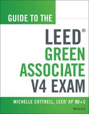 Guide to the LEED Green Associate V4 Exam