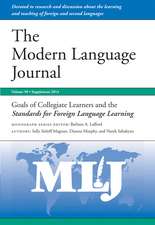 Modern Language Journal – Goals of Collegiate Learners and the Standards for Foreign Language Learning V 98 2014