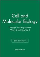 Cell and Molecular Biology: Concepts and Experiments, 8e Wiley E-Text Reg Card