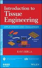 Introduction to Tissue Engineering: Applications and Challenges