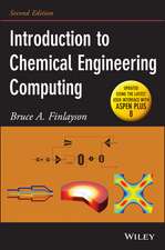 Finlayson, B: Introduction to Chemical Engineering Computing
