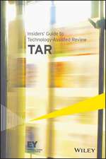 Insiders′ Guide to Technology–Assisted Review (TAR)