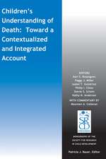 Children′s Understanding of Death – Toward a Contexttualized and Integrated Account