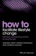 How to Facilitate Lifestyle Change – Applying Group Education in Healthcare