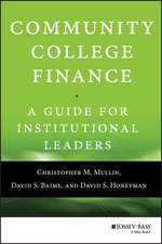 Community College Finance: A Guide for Institutional Leaders