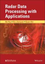 Radar Data Processing with Applications