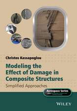 Modeling the Effect of Damage in Composite Structures – Simplified Approaches