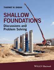 Shallow Foundations – Discussions and Problem Solving