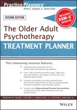 The Older Adult Psychotherapy Treatment Planner, With DSM–5 Updates, 2e