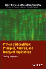 Protein Carbonylation – Principles, Analysis, and Biological implications