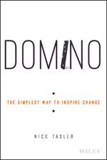 Domino – The Simplest Way to Inspire Change