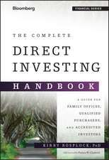 The Complete Direct Investing Handbook – A Guide for Family Offices, Qualified Purchasers, and Accredited Investors