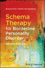 Schema Therapy for Borderline Personality Disorder , Second Edition