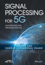 Signal Processing for 5G – Algorithms and Implementations