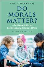 Markham, I: Do Morals Matter?