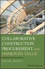Collaborative Construction Procurement andImproved Value