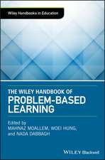 The Wiley Handbook of Problem–Based Learning