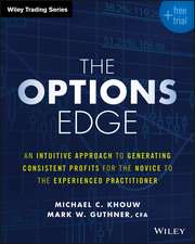 The Options Edge + Free Trial – An Intuitive Approach to Generating Consistent Profits for the Novice to the Experienced Practitioner