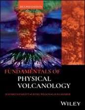 Fundamentals of Physical Volcanology, 2nd Edition