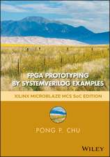 FPGA Prototyping by SystemVerilog Examples