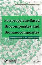 Polypropylene–Based Biocomposites and Bionanocomposites