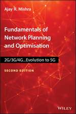 Fundamentals of Network Planning and Optimisation 2G/3G/4G – Evolution to 5G, 2nd Edition